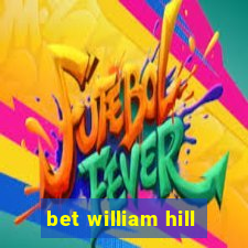 bet william hill